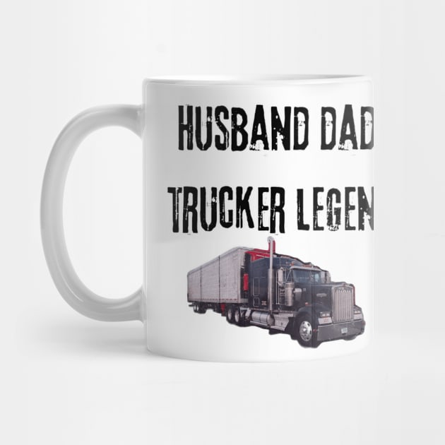 husband dad trucker legend (truck image) by Medotshirt